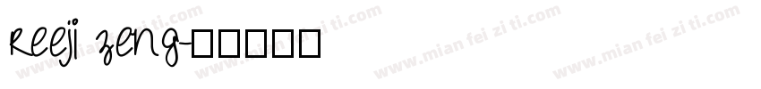 reeji zeng字体转换
